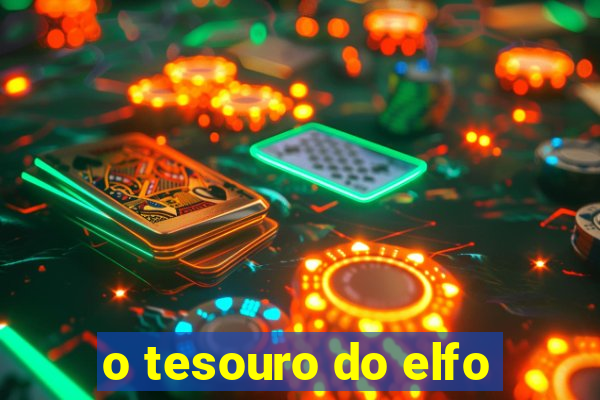 o tesouro do elfo